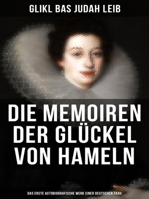 cover image of Die Memoiren der Glückel von Hameln